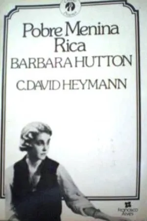 Pobre Menina Rica : Barbara Hutton