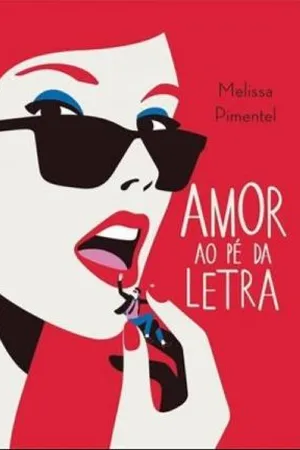 Amor ao Pé da Letra