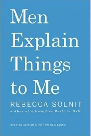 Men Explain Things To Me