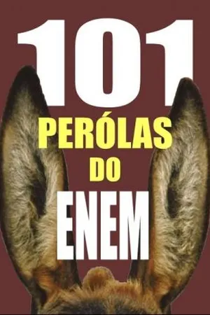 101 Pérolas do ENEM