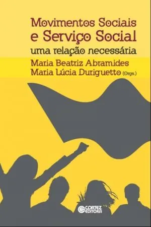Movimentos Sociais e Serviço Social
