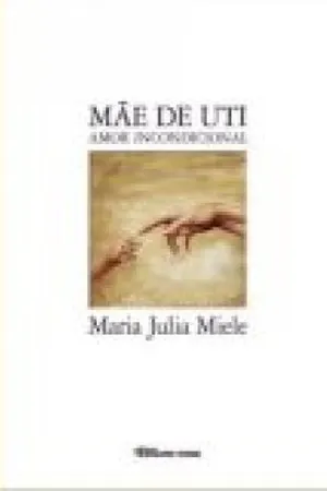 Mãe de UTI
