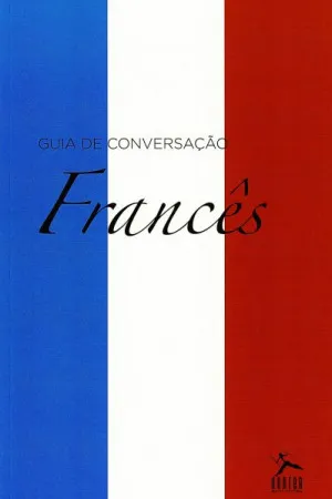 Guia de Conversação: Francês