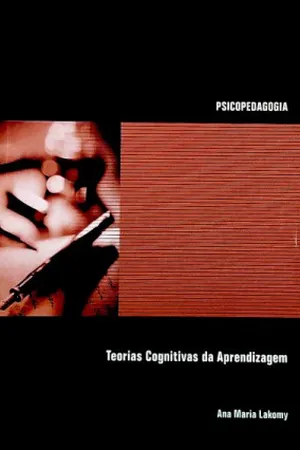 Psicopedagogia: Teorias Cognitivas da Aprendizagem