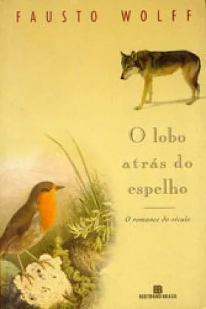 O Lobo Atrás do Espelho