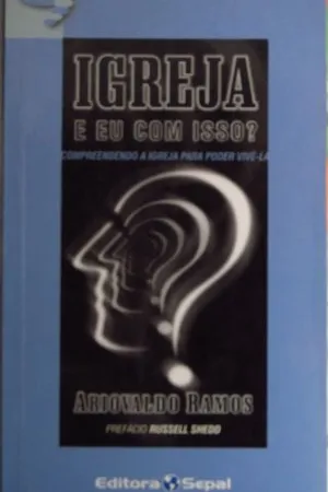 Igreja, e Eu Com Isso?