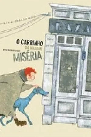 O carrinho da Madame Miséria