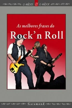 As Melhores Frases do Rock'n Roll