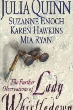 The Further Observations of Lady Whistledown