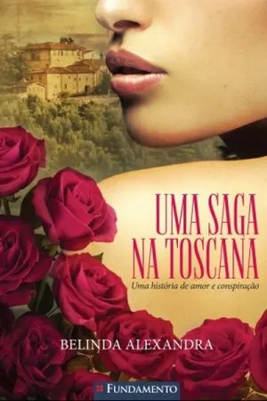 Uma Saga na Toscana