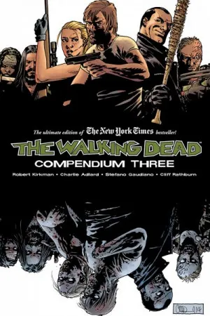 The Walking Dead: Compendium Three