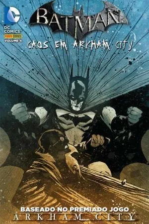 Batman: Caos em Arkham City - Volume 4