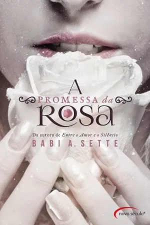 A promessa da rosa