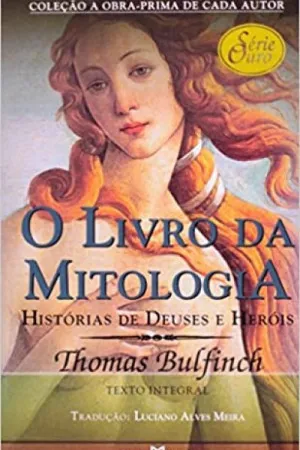 O Livro De Ouro Da Mitologia