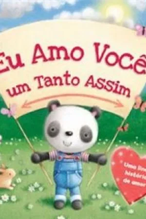Eu Amo Você Um Tanto Assim