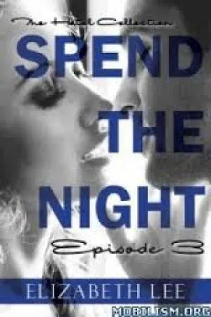 Spend the Night III