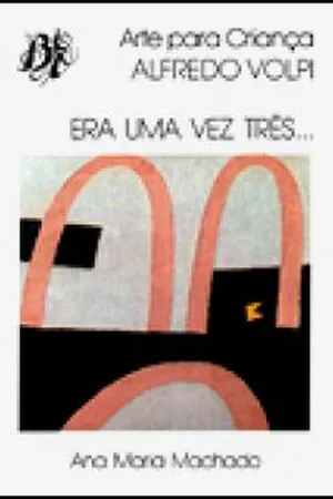 Era uma vez três...