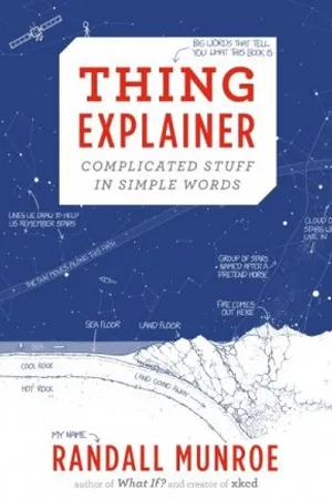 Thing Explainer: Complicated Stuff in Simple Words