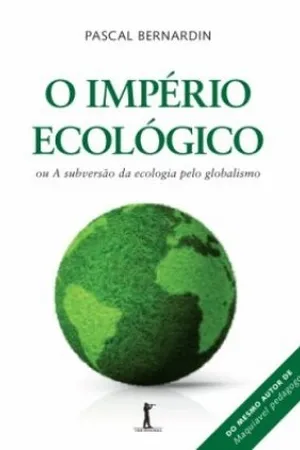 O Império Ecológico