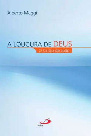 A loucura de Deus