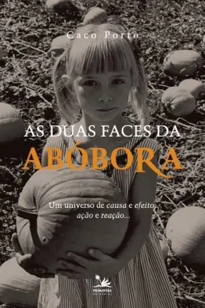 AS DUAS FACES DA ABOBORA