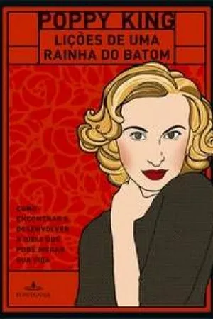 Lições de uma Rainha do Batom