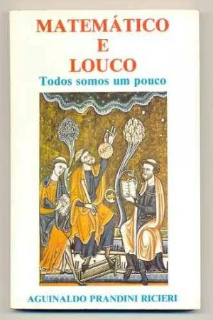 Matemático e Louco
