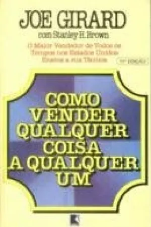 Como vender qualquer coisa a qualquer um
