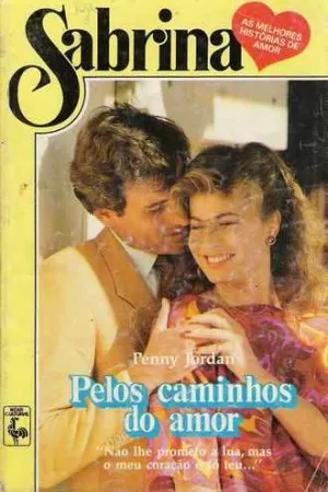 Pelos Caminhos do Amor