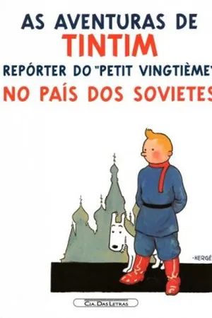 As Aventuras de Tintim: Repórter do "Petit Vingtième" no País dos Sovietes