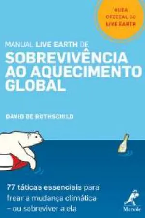 Manual live earth de sobrevivência ao aquecimento global