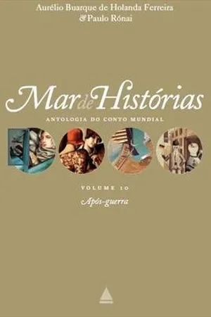 Mar de Histórias: Antologia do Conto Mundial Volume 10