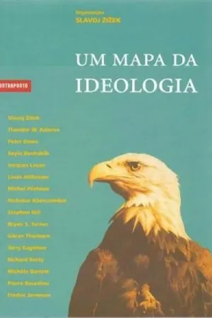 Um Mapa da Ideologia