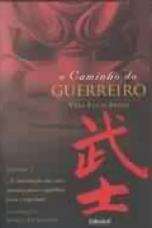 O Caminho do Guerreiro