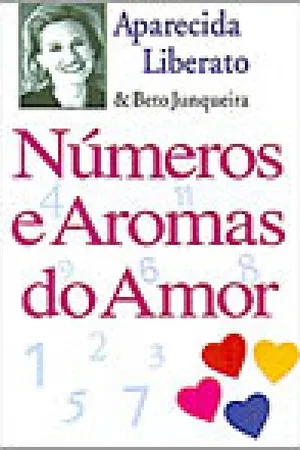 Números e aromas do amor