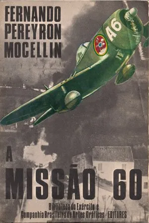 A Missão 60