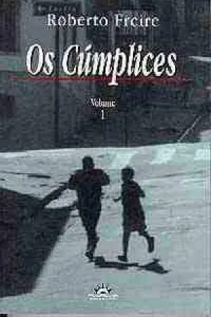 Os Cumplices - Vol. I