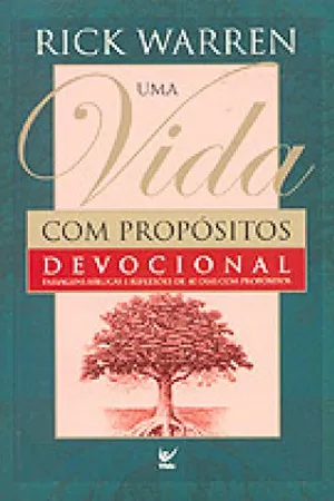 Uma Vida com Propósitos - Devocional