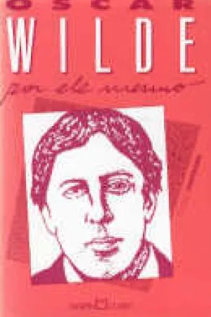 Oscar Wilde por ele mesmo