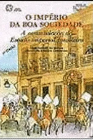 O Império da Boa Sociedade