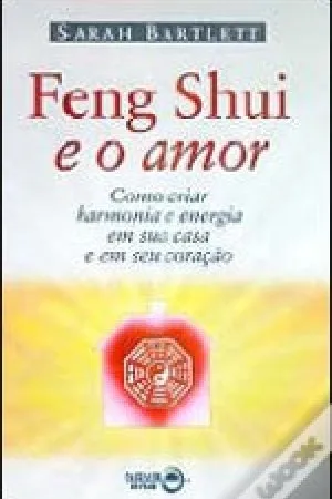 Feng Shui e o amor