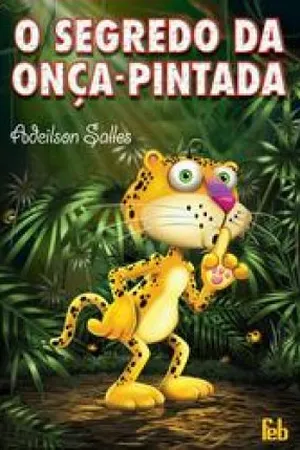 O Segredo da Onça-Pintada