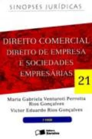 Sinopses Jurídicas - Direito Comercial , Direito de Empresa e Sociedades Empresárias