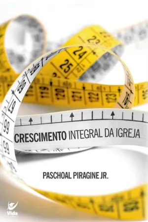 Crescimento integral da igreja