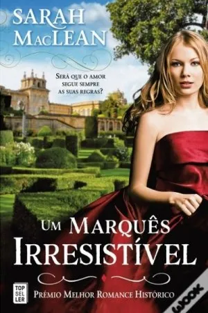 Um Marquês Irresistível