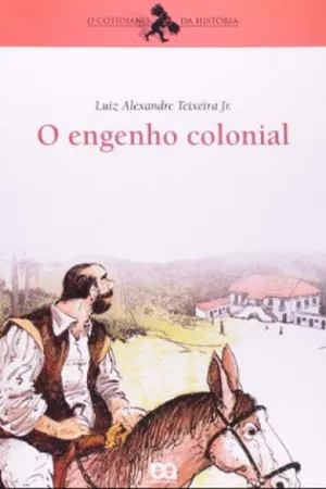 O engenho colonial