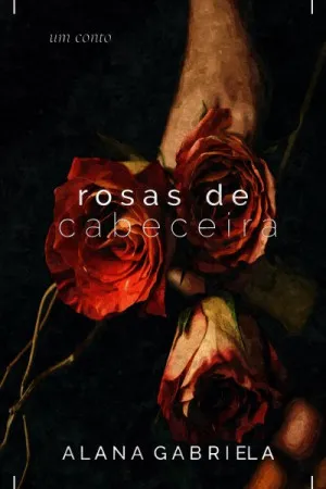 Rosas de Cabeceira