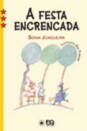 A Festa Encrencada