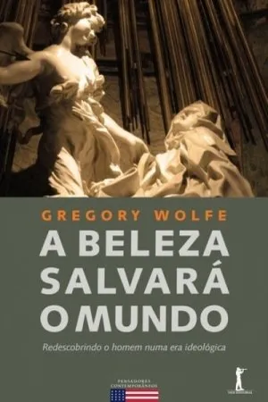 A beleza salvará o mundo
