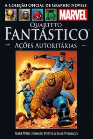 Quarteto Fantástico: Ações Autoritárias